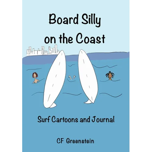 Board Silly on the Coast: Surf Cartoons and Journal