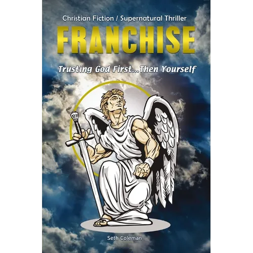The Franchise: Trusting God First . . . Then Yourself - Paperback