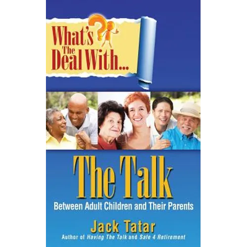 What's the Deal with the Talk Between Adult Children and Their Parents - Paperback