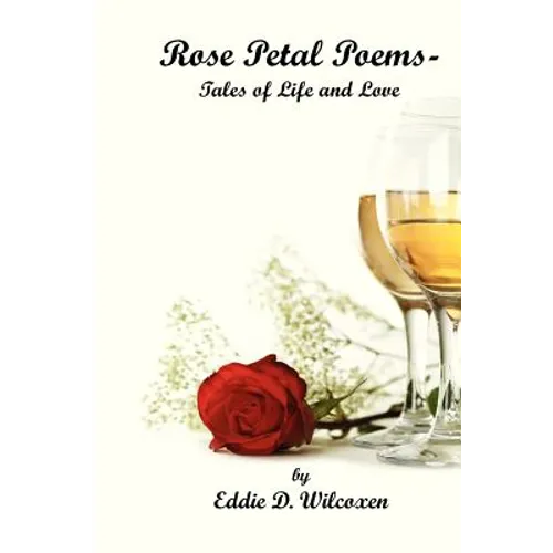 Rose Petal Poems - Tales of Life and Love - Paperback