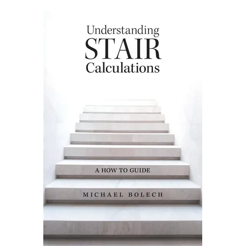 Understanding Stair Calculations: A How-To Guide - Paperback