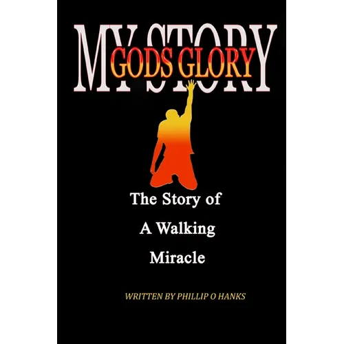 My Story God's Glory - Paperback