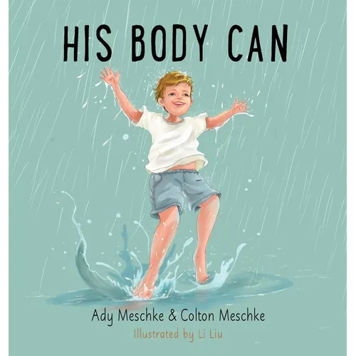 His Body Can - Hardcover