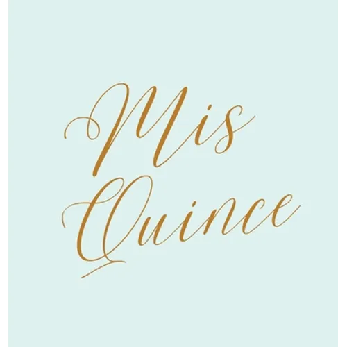 Mis Quince guest book, Quinceañera guest book, Mis Quince Anos Guest book, birthday party guest book to sign - Hardcover
