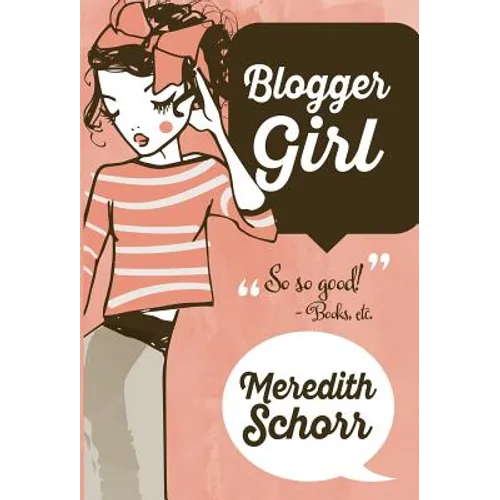 Blogger Girl - Hardcover