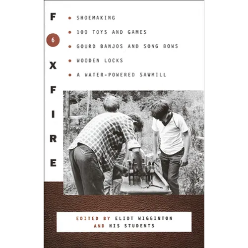 Foxfire 6 - Hardcover