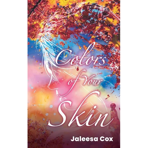Colors of Your Skin - Paperback