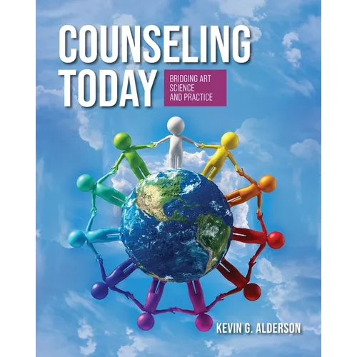 Counseling Today: Bridging Art, Science, and Practice - Paperback