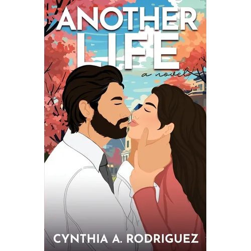 Another Life: a Second Chance Romance - Paperback