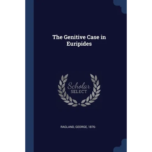 The Genitive Case in Euripides - Paperback
