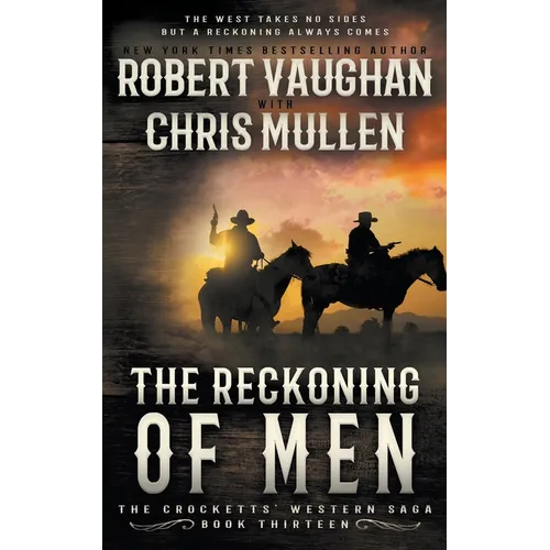The Reckoning of Men: A Classic Western - Paperback