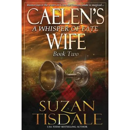 Caelen's Wife, Book Two: A Whisper of Fate - Paperback