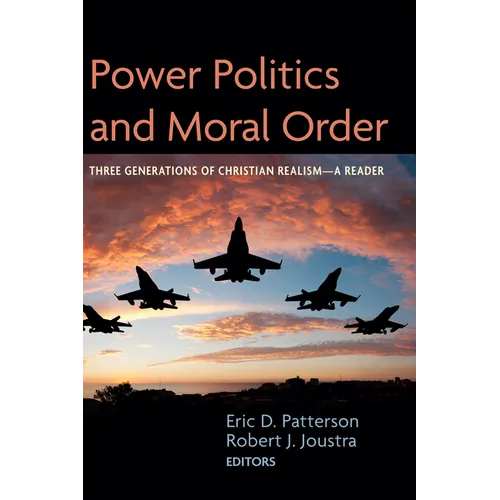 Power Politics and Moral Order - Hardcover