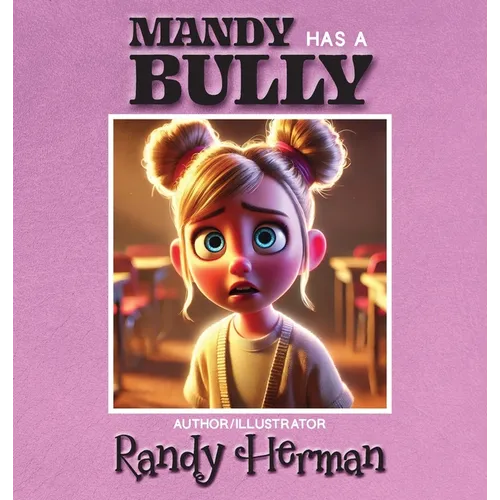 Mandy Has a Bully - Hardcover