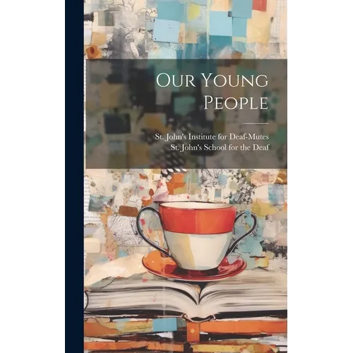 Our Young People - Hardcover