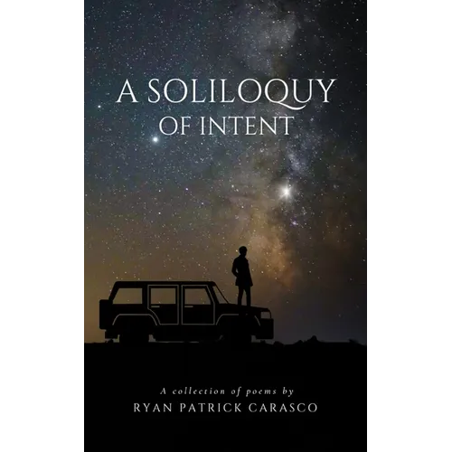 A Soliloquy of Intent - Paperback