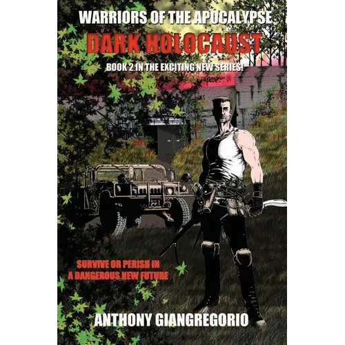 Dark Holocaust (Warriors of the Apocalypse Book 2) - Paperback