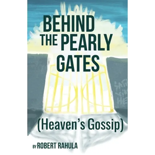 Behind the Pearly Gates: (Heaven's Gossip) - Paperback
