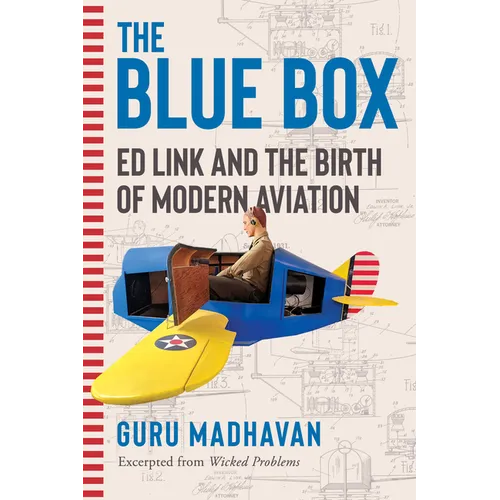 The Blue Box: Ed Link and the Birth of Modern Aviation - Paperback