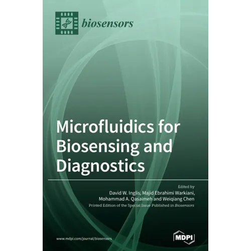Microfluidics for Biosensing and Diagnostics - Hardcover