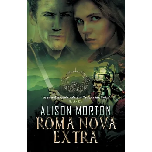 Roma Nova Extra: Short Stories spanning sixteen centuries set in a New Rome - Paperback