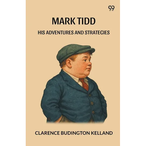 Mark Tidd His Adventures And Strategies - Paperback