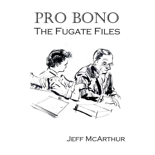 Pro Bono: The Fugate Files - Paperback