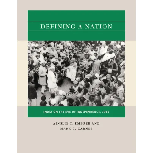 Defining a Nation: India on the Eve of Independence, 1945 - Paperback