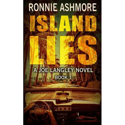 Island Lies: A Joe Langley Novel - Paperback