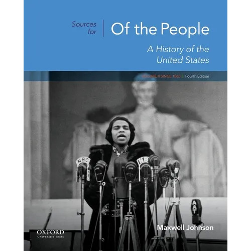 Sources for of the People: Volume II: Since 1865 - Paperback