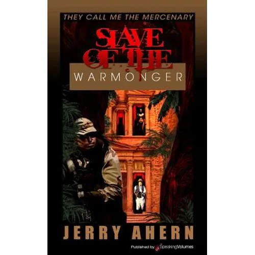 Slave of the Warmonger: They Call Me the Mercenary - Paperback