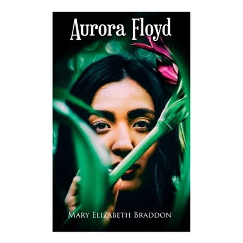Aurora Floyd - Paperback