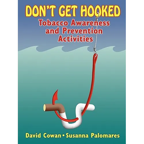 Don't Get Hooked - Paperback