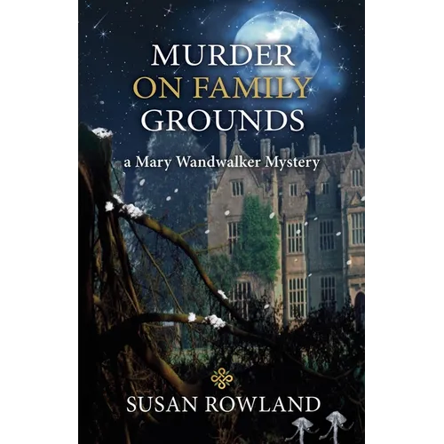 Murder On Family Grounds: A Mary Wandwalker Mystery - Paperback