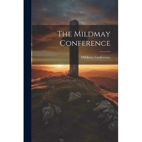 The Mildmay Conference - Paperback