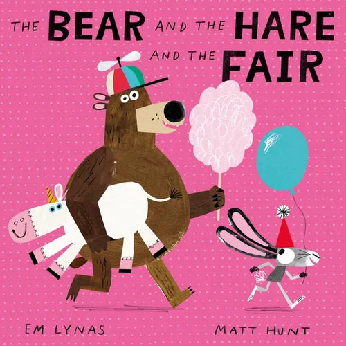 The Bear and the Hare and the Fair - Hardcover