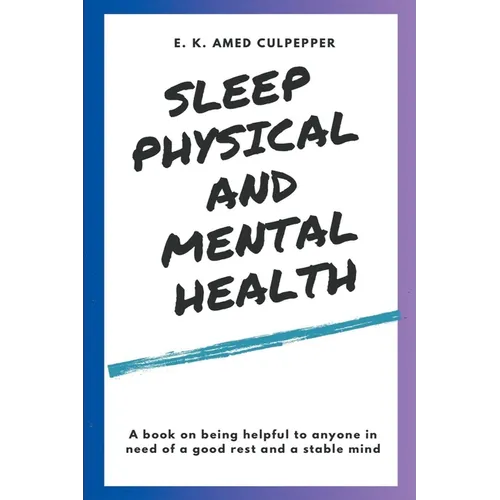 Sleep Physical and Mental Health