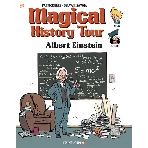 Magical History Tour Vol. 6: Albert Einstein: Albert Einstein - Hardcover