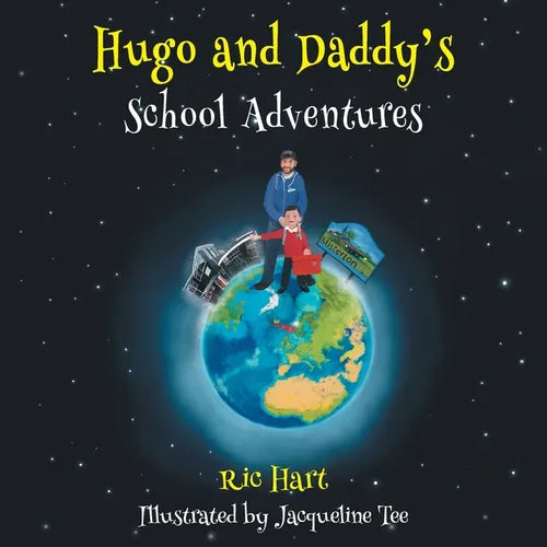 Hugo and Daddy's School Adventures - Paperback
