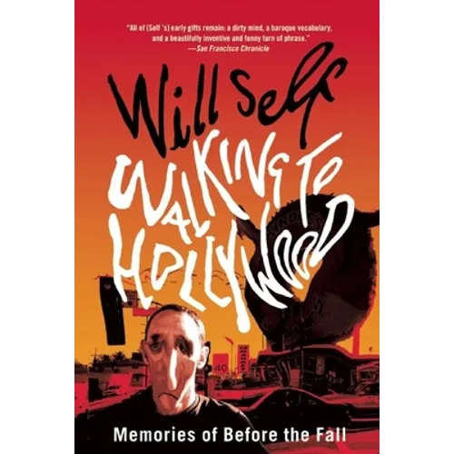 Walking to Hollywood: Memories of Before the Fall - Paperback