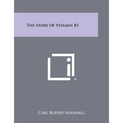 The Story of Vitamin B1 - Paperback
