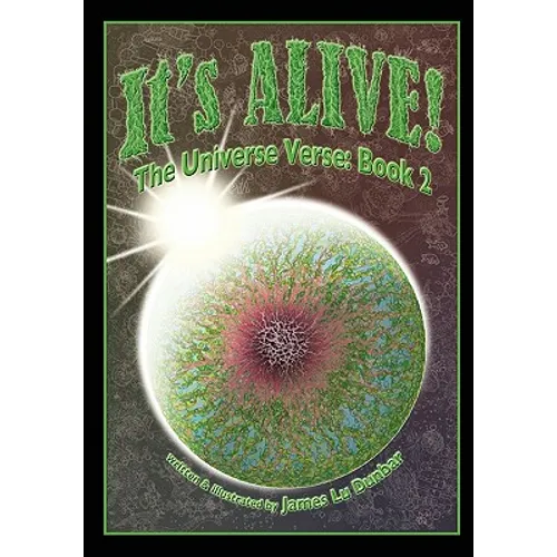 It's Alive!: The Universe Verse: Book 2 - Paperback