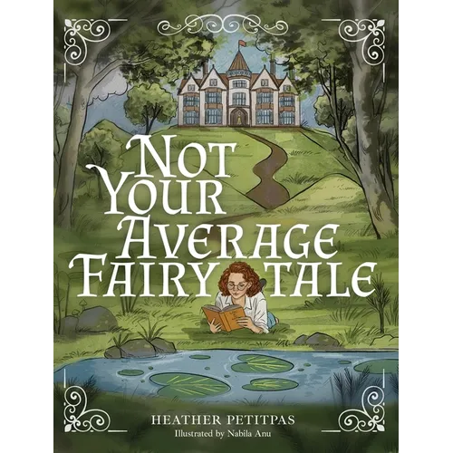 Not Your Average Fairytale - Hardcover