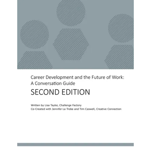 Career Development and the Future of Work: A Conversation Guide - Paperback