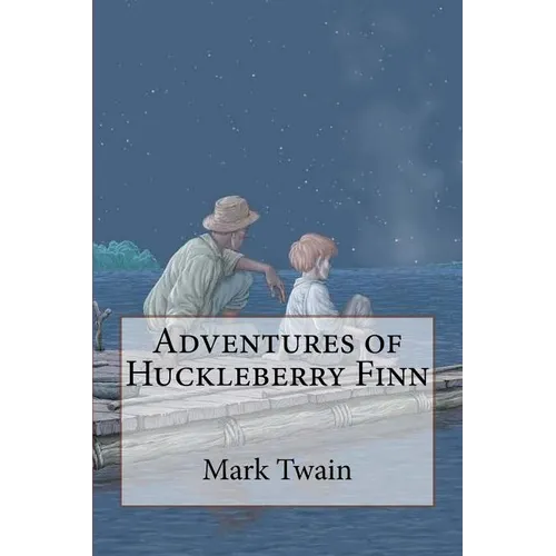 Adventures of Huckleberry Finn Mark Twain - Paperback