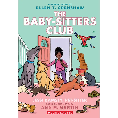 Jessi Ramsey, Pet-Sitter: A Graphic Novel (the Baby-Sitters Club #18) - Paperback