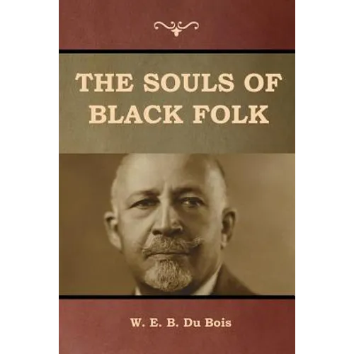 The Souls of Black Folk - Paperback
