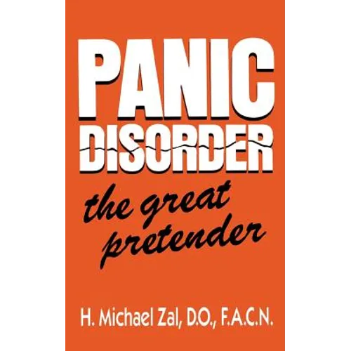 Panic Disorder: The Great Pretender - Paperback