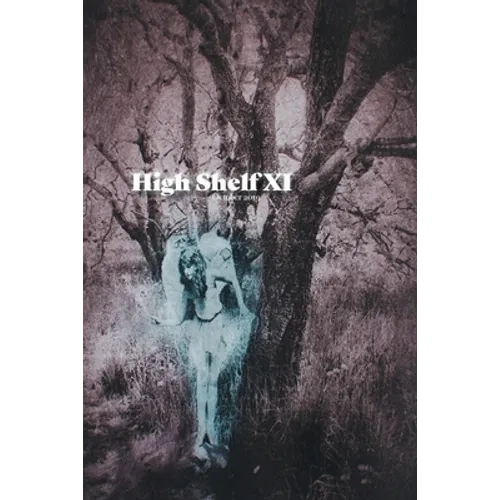 High Shelf XI: October 2019 - Paperback
