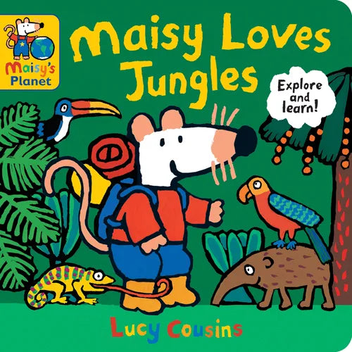 Maisy Loves Jungles: A Maisy's Planet Book: (Educational Board Book about Tropical Forests - For Toddlers and Kids Ages 1-3) - Board Book